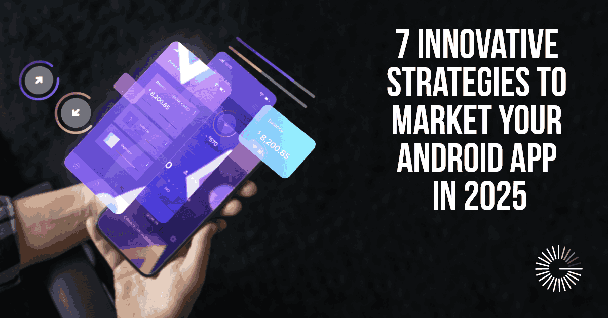 innovative strategies to market your android